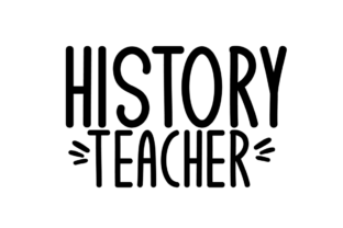 History Teacher: Getting the Most from Your Classroom, Creative, and Branding Projects