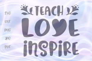 Teach Love Inspire Back to School SVG: A Versatile Design Bundle for Creators and Educators